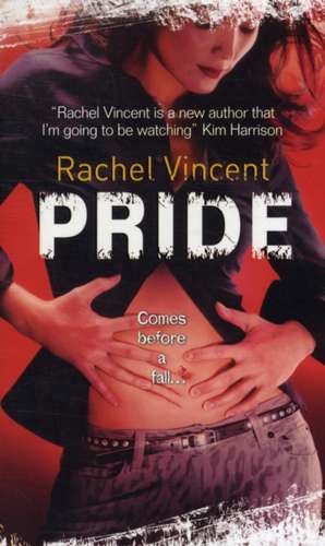 Pride de Rachel Vincent