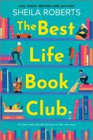 The Best Life Book Club de Sheila Roberts