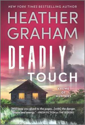 Deadly Touch de Heather Graham