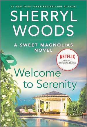 Welcome to Serenity de Sherryl Woods