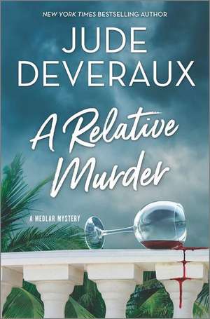 A Relative Murder de Jude Deveraux