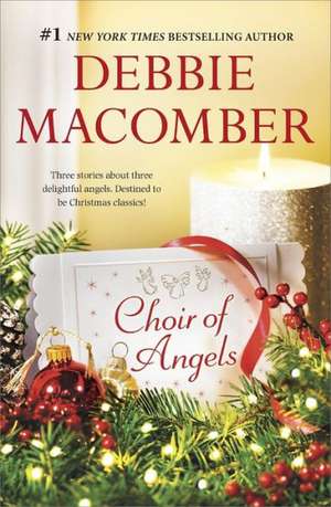 Choir of Angels de Debbie Macomber