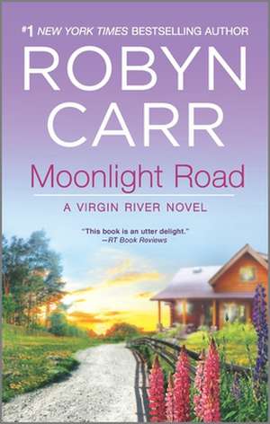 Moonlight Road de Robyn Carr