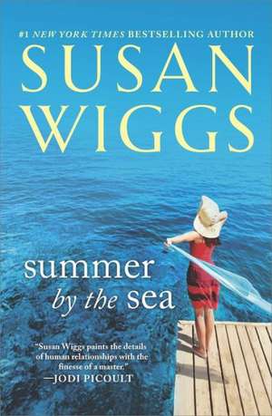 Summer by the Sea de Susan Wiggs