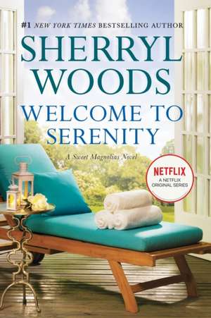 Welcome to Serenity de Sherryl Woods