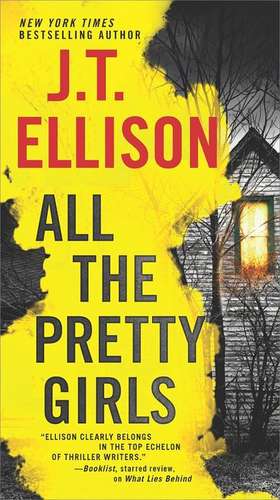 All the Pretty Girls de J. T. Ellison