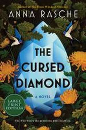 The Cursed Diamond de Anna Rasche