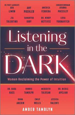 Listening in the Dark de Amber Tamblyn