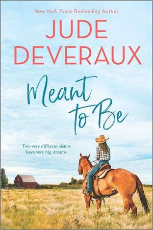 Meant to Be de Jude Deveraux