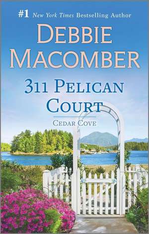 311 Pelican Court de Debbie Macomber