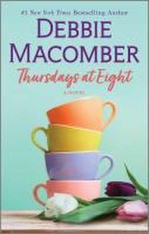 Thursdays at Eight de Debbie Macomber