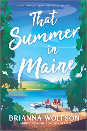 That Summer in Maine (Original) de Brianna Wolfson