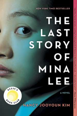 The Last Story of Mina Lee de Nancy Jooyoun Kim