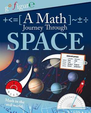 A Math Journey Through Space de Anne Rooney