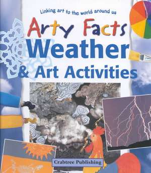 Weather & Art Activities de Janet Sacks