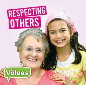 Respecting Others de Steffi Cavell-Clarke