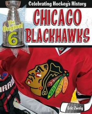 Chicago Blackhawks de Eric Zweig