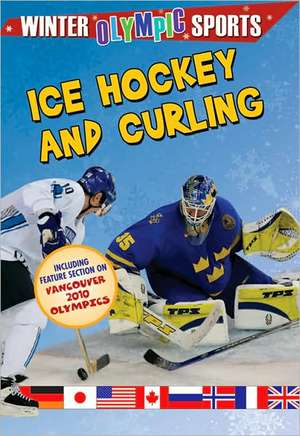 Ice Hockey and Curling de Robin Johnson