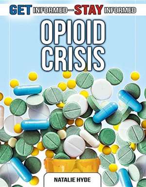 Opioid Crisis de Natalie Hyde