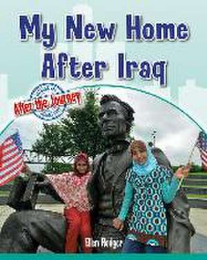 My New Home After Iraq de Ellen Rodger