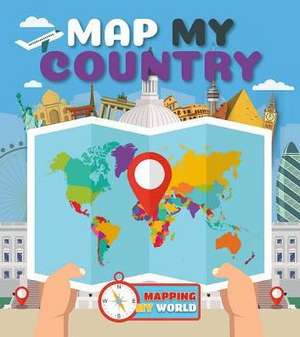 Map My Country de Harriet Brundle