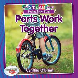 Parts Work Together de Cynthia O'Brien