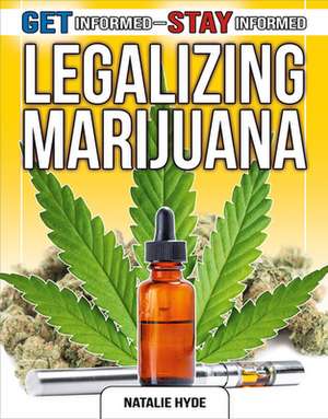 Legalizing Marijuana de Natalie Hyde