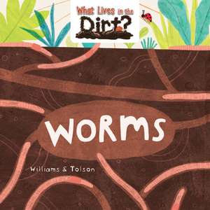 Worms de Susie Williams