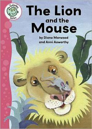 The Lion and the Mouse de Diane Marwood