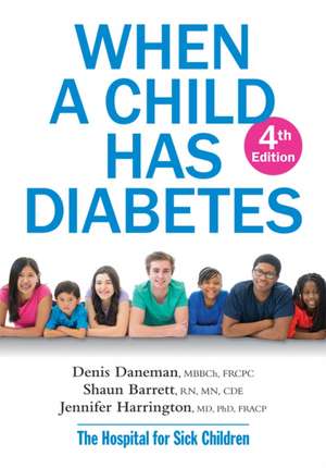 When a Child Has Diabetes de Denis Daneman