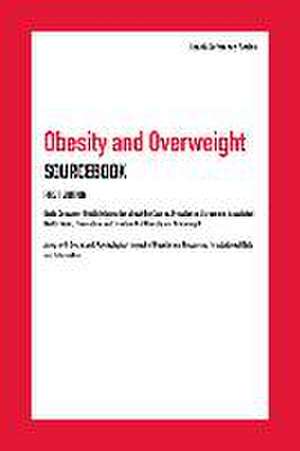 Obesity and Overweight Sourcebook de Angela L Williams