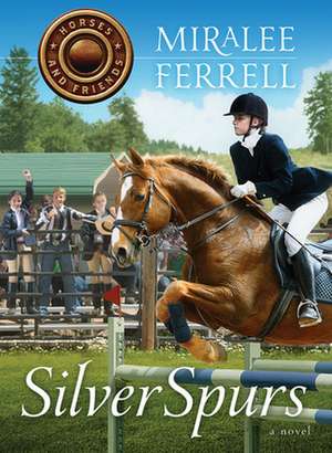 Silver Spurs de Miralee Ferrell