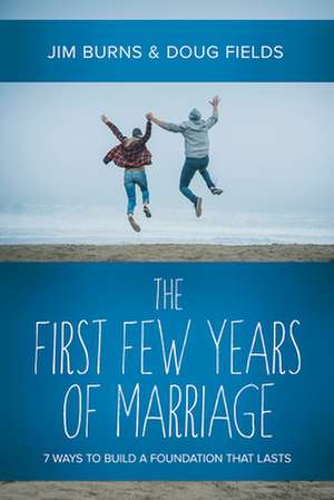 The First Few Years of Marriage de Jim Burns