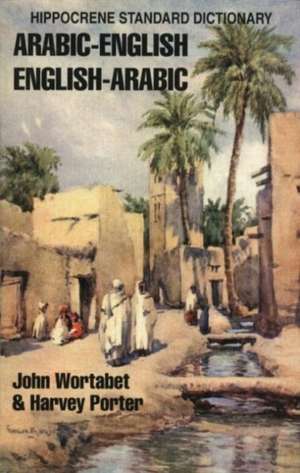 Arabic-English / English-Arabic Standard Dictionary de John Wortabet