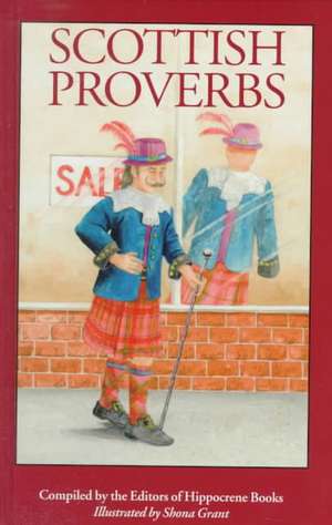 Scottish Proverbs de Editors of Hippocrene Books