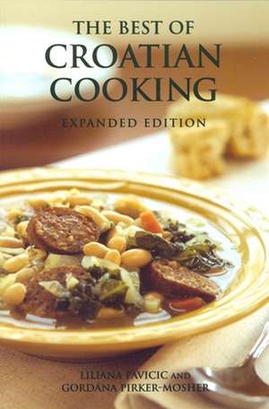 Best of Croatian Cooking de Liniana Pavicic