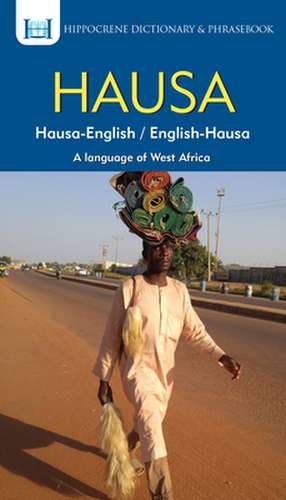 Hausa-English/ English-Hausa Dictionary & Phrasebook de Aquilina Mawadza