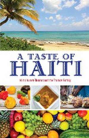 Taste of Haiti de Mirta Yurnet-Thomas