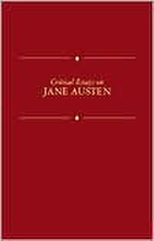 Critical Essays on Jane Austen: Jane Austen de Laura M. White