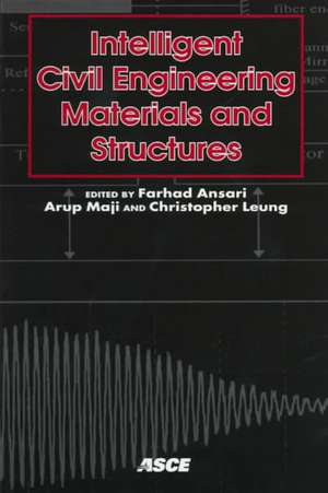 Intelligent Civil Engineering Materials and Structures