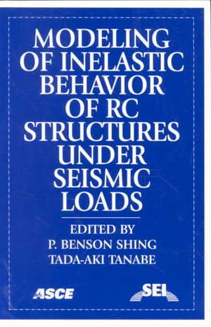 Modeling of Inelastic Behavior of RC Structures Under Seismic Loads de P. Shing