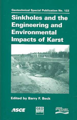 Sinkholes and the Engineering and Environmental Impacts of Karst de Barry F. Beck