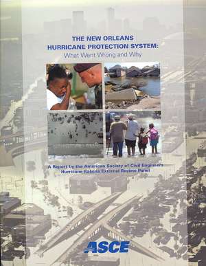 The New Orleans Hurricane Protection System de ASCE Hurricane Katrina External Review Panel