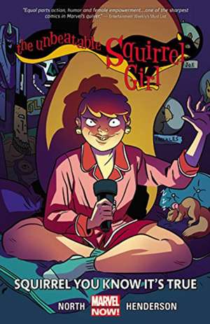 Unbeatable Squirrel Girl, The Volume 2: Squirrel You Know It's True de Ryan North