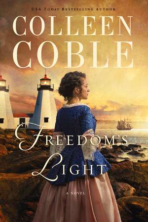 Freedom's Light de Colleen Coble