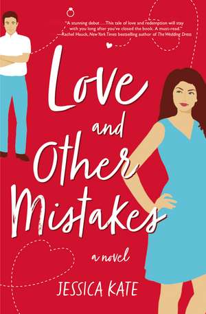 Love and Other Mistakes de Jessica Kate