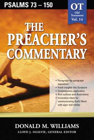 The Preacher's Commentary - Vol. 14: Psalms 73-150 de Don Williams