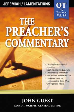 The Preacher's Commentary - Vol. 19: Jeremiah and Lamentations de John Guest