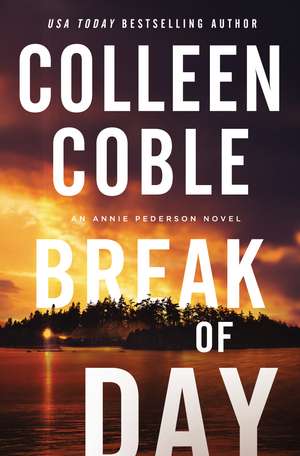 Break of Day de Colleen Coble