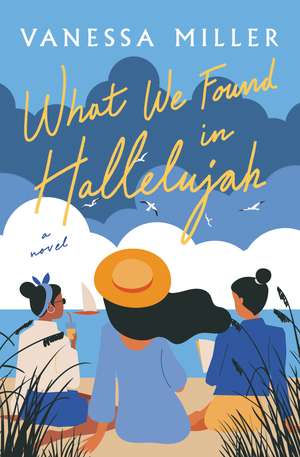 What We Found in Hallelujah de Vanessa Miller